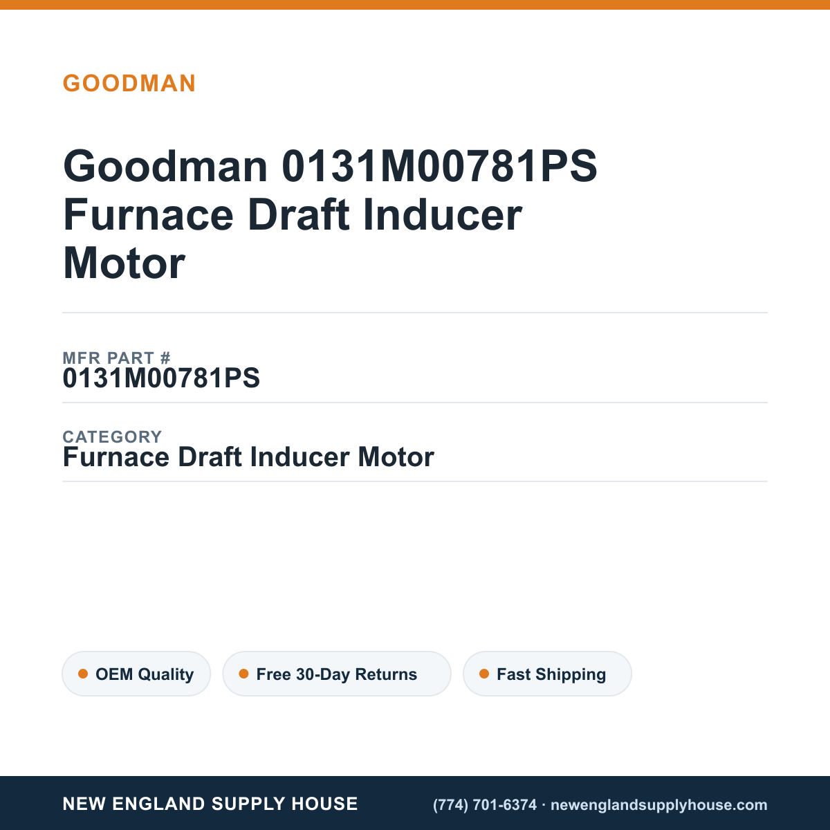 Goodman 0131M00781PS Furnace Draft Inducer Motor — New England Supply House spec card [NESH-SPEC-CARD-V2]