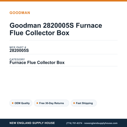Goodman 2820005S Furnace Flue Collector Box — New England Supply House spec card [NESH-SPEC-CARD-V2]