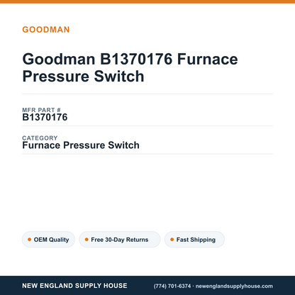 Goodman B1370176 Furnace Pressure Switch — New England Supply House spec card [NESH-SPEC-CARD-V2]