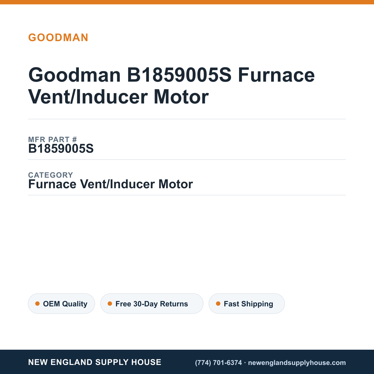 Goodman B1859005S Furnace Vent/Inducer Motor — New England Supply House spec card [NESH-SPEC-CARD-V2]