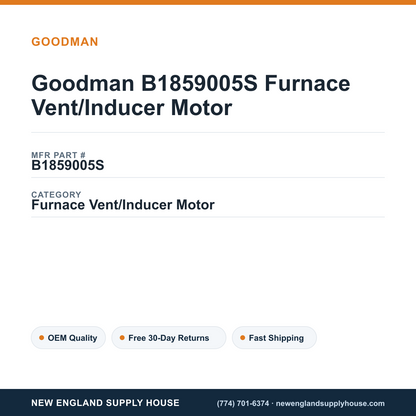 Goodman B1859005S Furnace Vent/Inducer Motor — New England Supply House spec card [NESH-SPEC-CARD-V2]