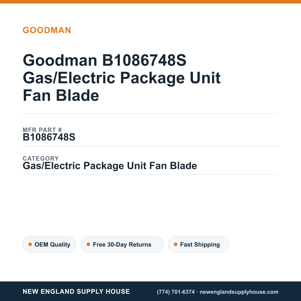 Goodman B1086748S Gas/Electric Package Unit Fan Blade — New England Supply House spec card [NESH-SPEC-CARD-V2]