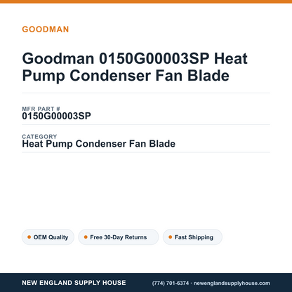 Goodman 0150G00003SP Heat Pump Condenser Fan Blade — New England Supply House spec card [NESH-SPEC-CARD-V2]
