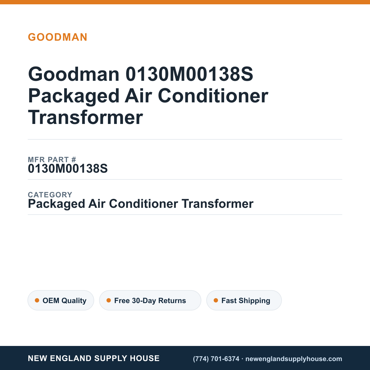 Goodman 0130M00138S Packaged Air Conditioner Transformer — New England Supply House spec card [NESH-SPEC-CARD-V2]