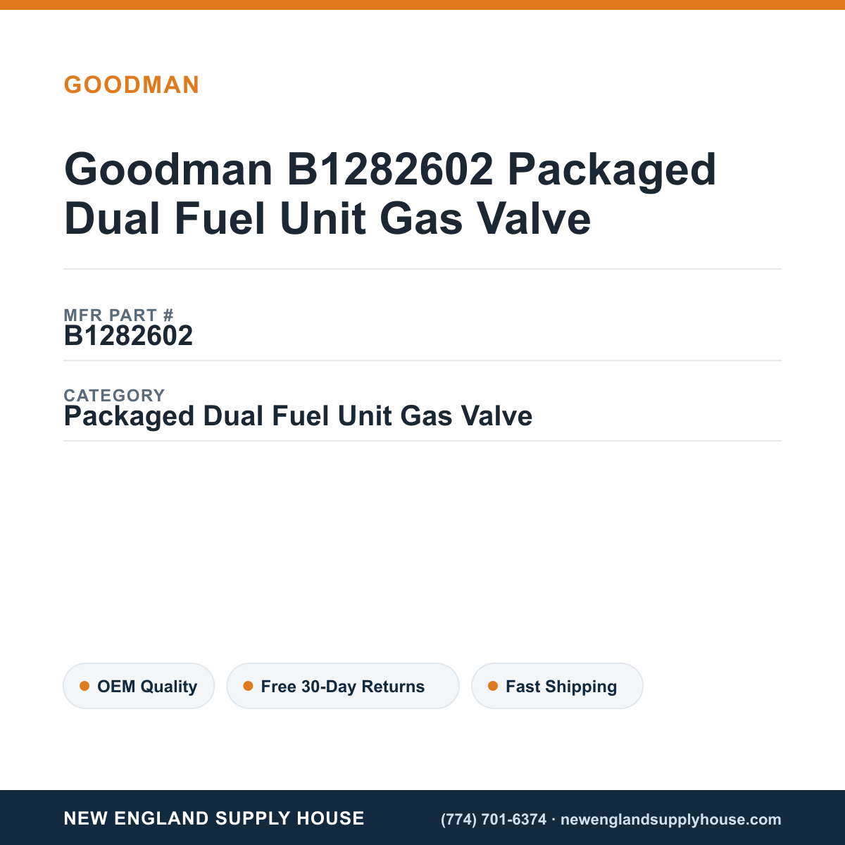 Goodman B1282602 Packaged Dual Fuel Unit Gas Valve — New England Supply House spec card [NESH-SPEC-CARD-V2]