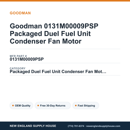 Goodman 0131M00009PSP Packaged Duel Fuel Unit Condenser Fan Motor — New England Supply House spec card [NESH-SPEC-CARD-V2]