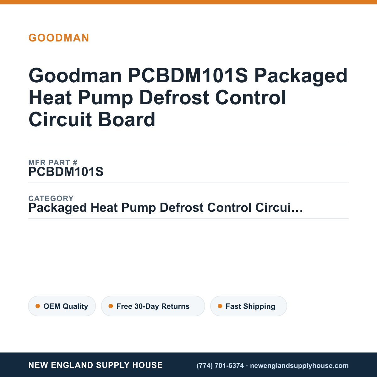 Goodman PCBDM101S Packaged Heat Pump Defrost Control Circuit Board — New England Supply House spec card [NESH-SPEC-CARD-V2]