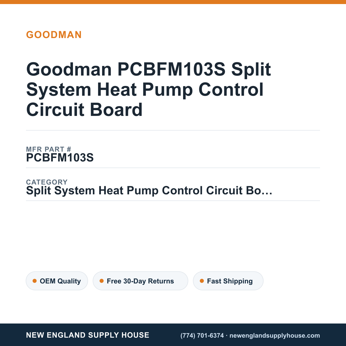 Goodman PCBFM103S Split System Heat Pump Control Circuit Board — New England Supply House spec card [NESH-SPEC-CARD-V2]