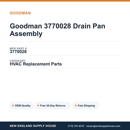 Goodman 3770028 Drain Pan Assembly — New England Supply House spec card [NESH-SPEC-CARD-V2]
