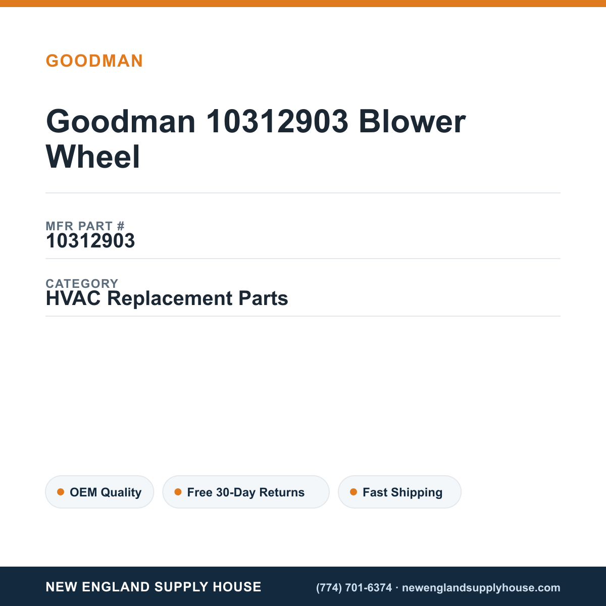 Goodman 10312903 Blower Wheel — New England Supply House spec card [NESH-SPEC-CARD-V2]
