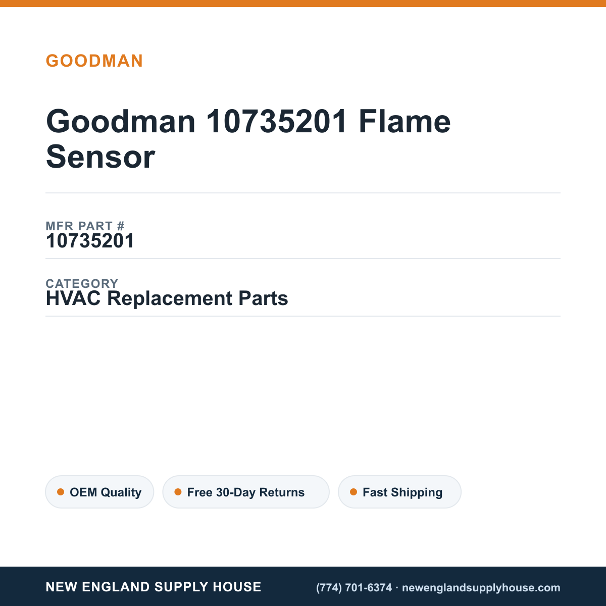 Goodman 10735201 Flame Sensor — New England Supply House spec card [NESH-SPEC-CARD-V2]