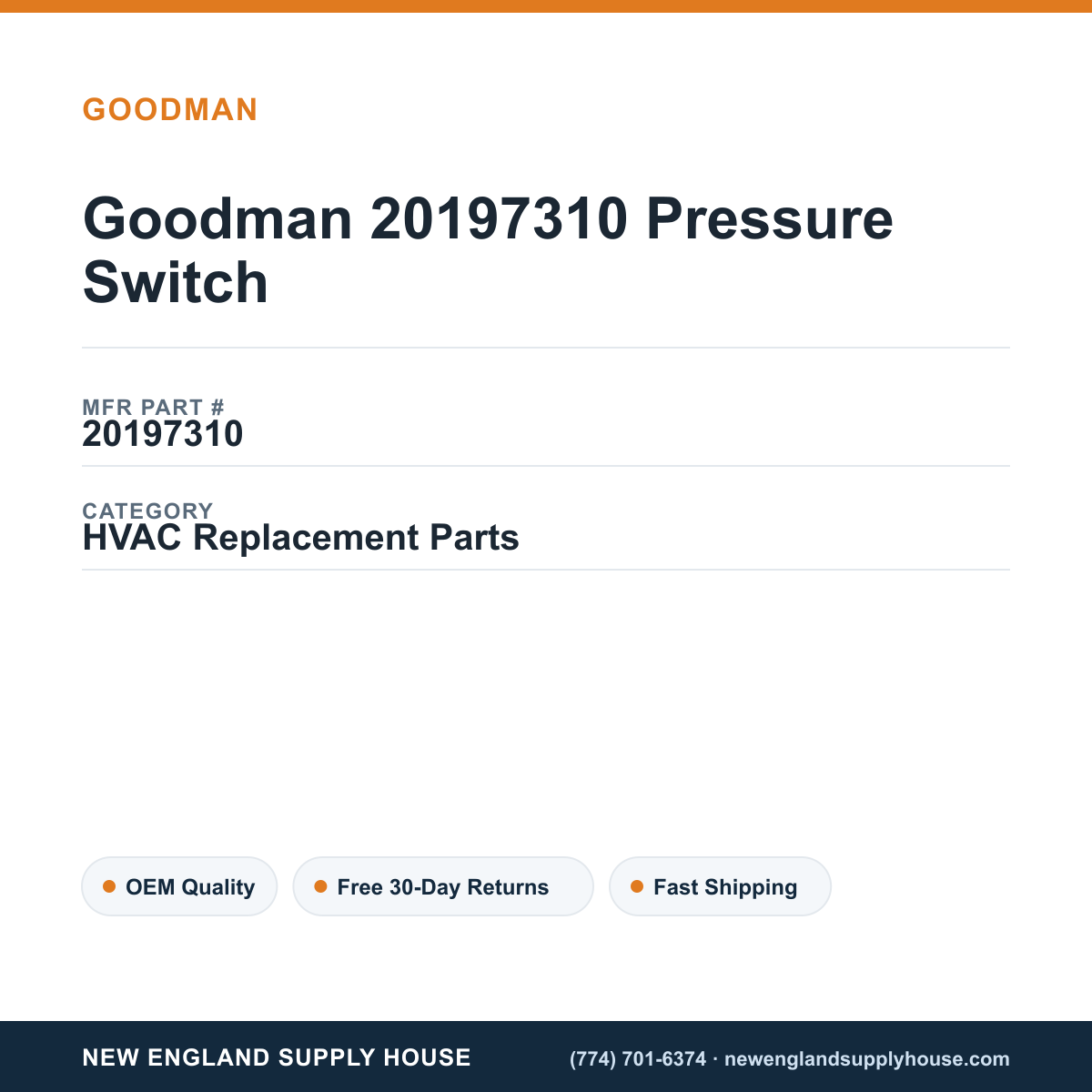 Goodman 20197310 Pressure Switch — New England Supply House spec card [NESH-SPEC-CARD-V2]