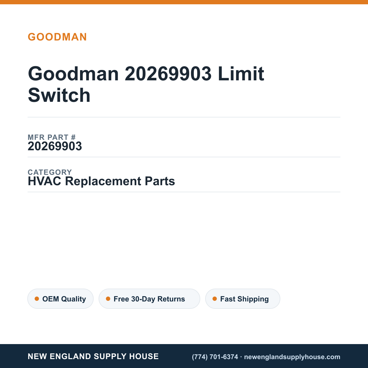 Goodman 20269903 Limit Switch — New England Supply House spec card [NESH-SPEC-CARD-V2]