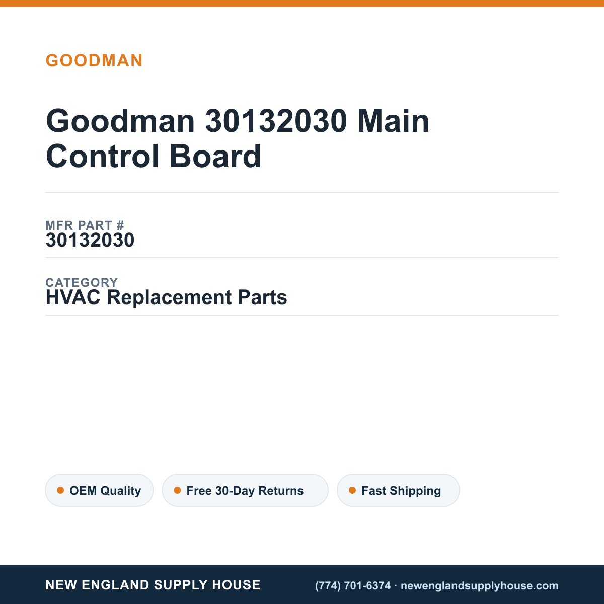 Goodman 30132030 Main Control Board — New England Supply House spec card [NESH-SPEC-CARD-V2]