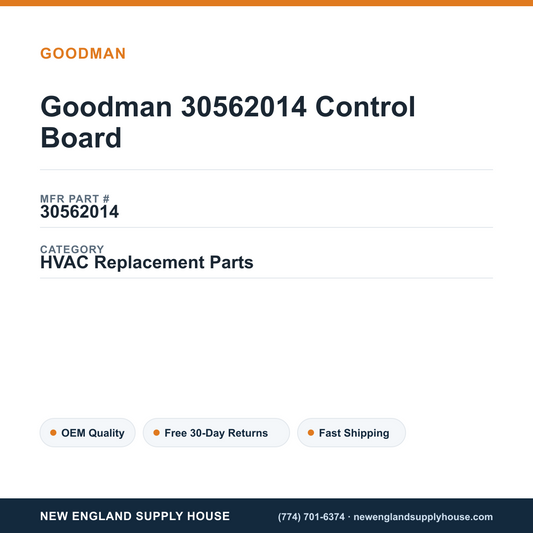 Goodman 30562014 Control Board — New England Supply House spec card [NESH-SPEC-CARD-V2]