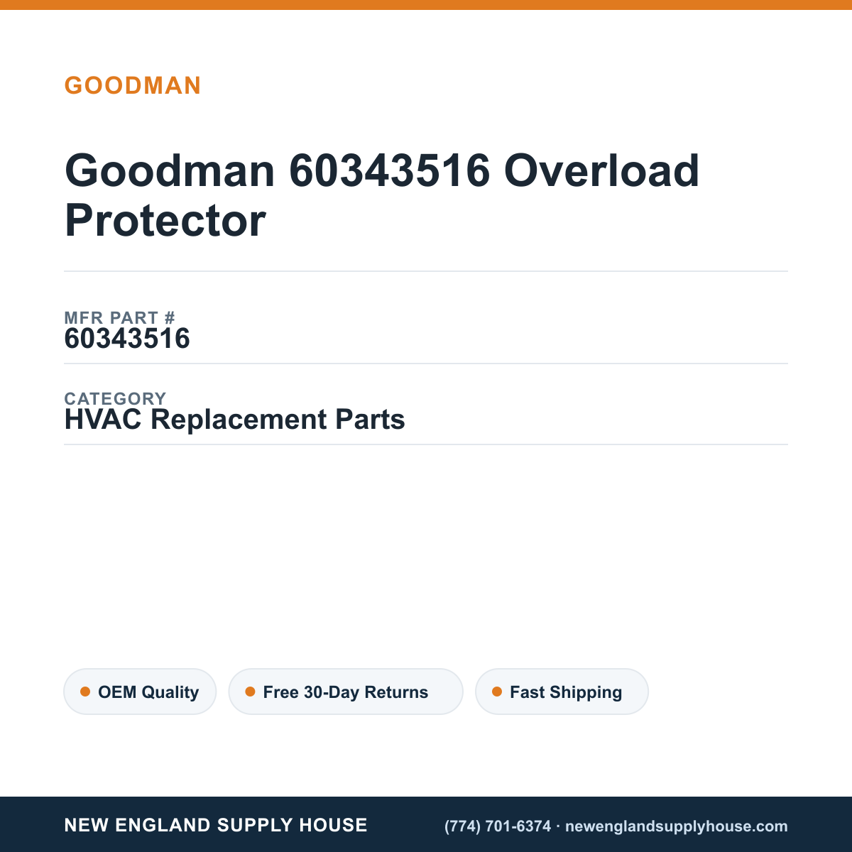 Goodman 60343516 Overload Protector — New England Supply House spec card [NESH-SPEC-CARD-V2]