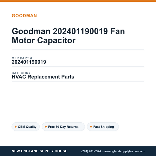 Goodman 202401190019 Fan Motor Capacitor — New England Supply House spec card [NESH-SPEC-CARD-V2]