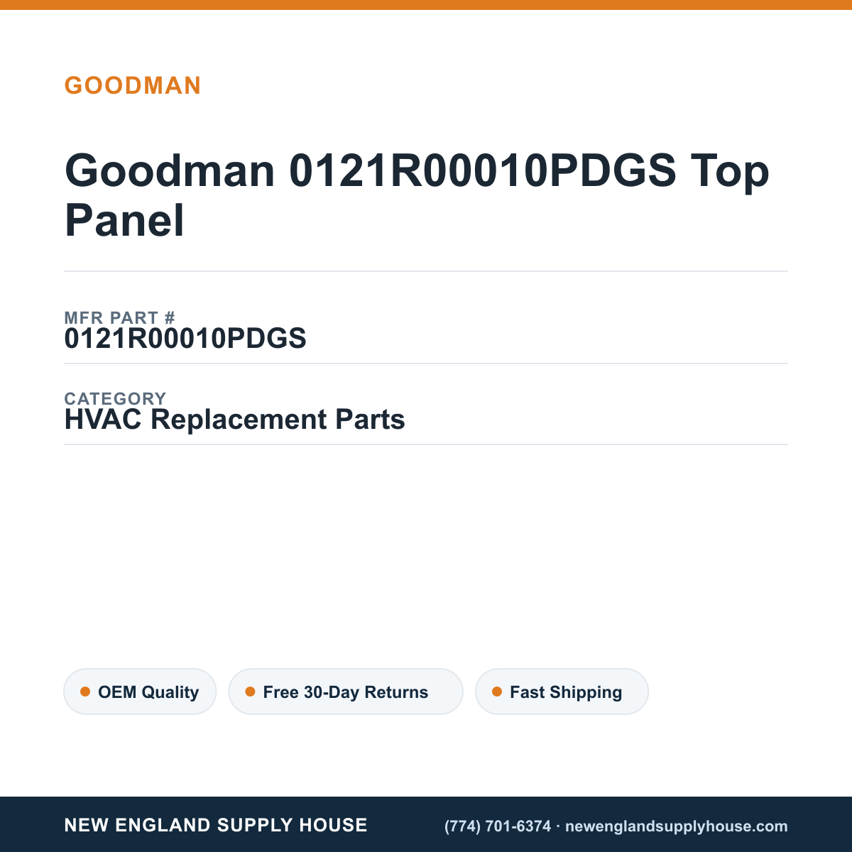 Goodman 0121R00010PDGS Top Panel — New England Supply House spec card [NESH-SPEC-CARD-V2]