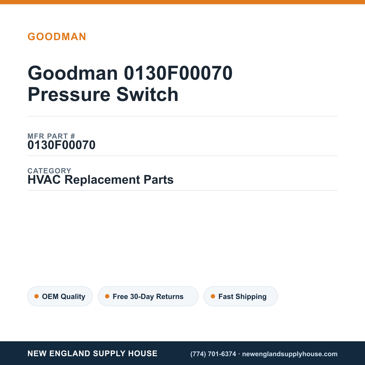 Goodman 0130F00070 Pressure Switch — New England Supply House spec card [NESH-SPEC-CARD-V2]