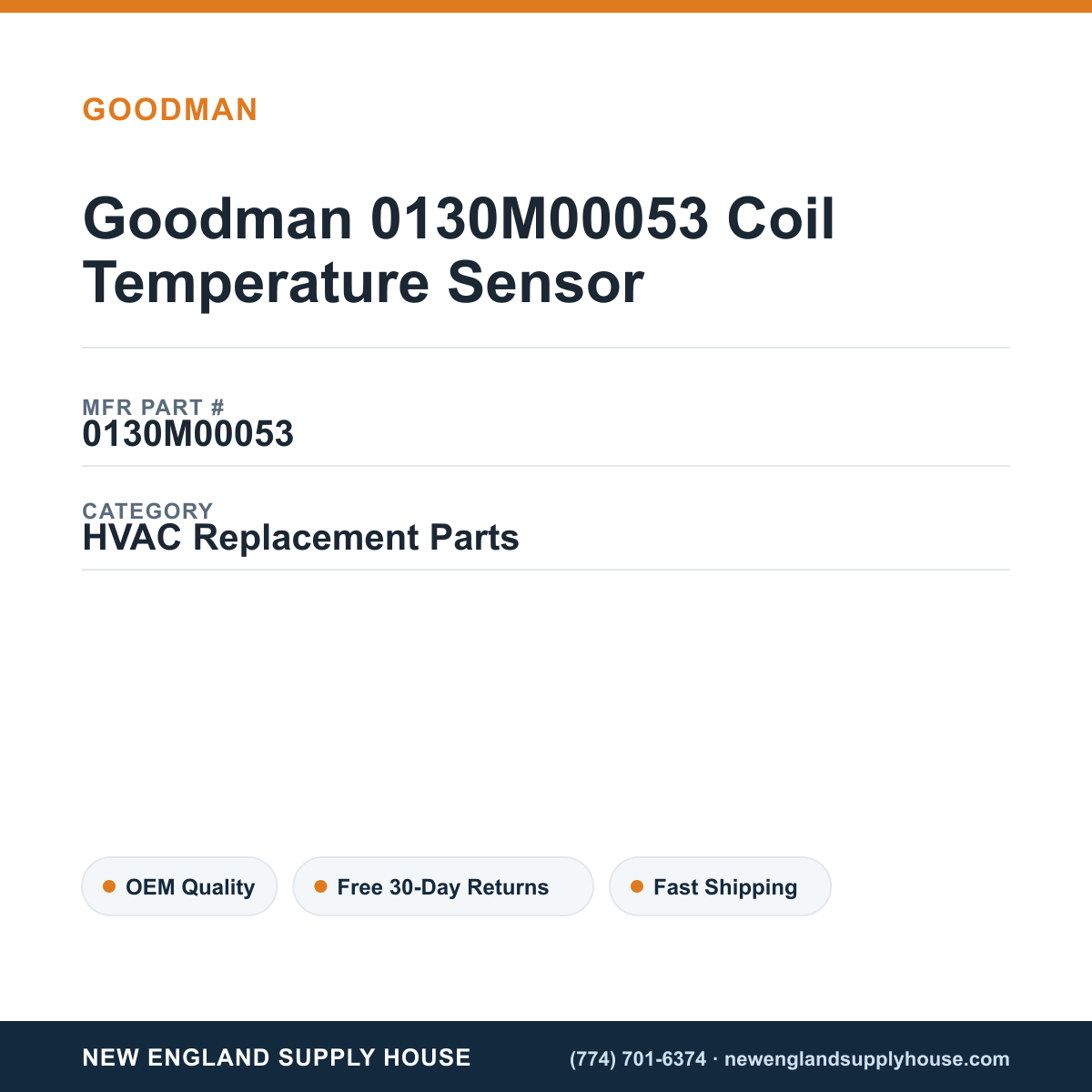 Goodman 0130M00053 Coil Temperature Sensor — New England Supply House spec card [NESH-SPEC-CARD-V2]