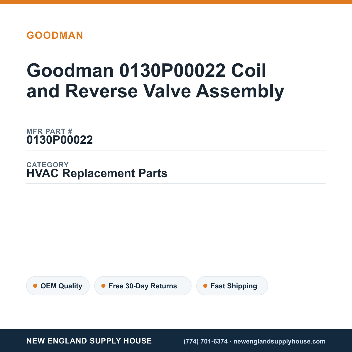 Goodman 0130P00022 Coil and Reverse Valve Assembly — New England Supply House spec card [NESH-SPEC-CARD-V2]