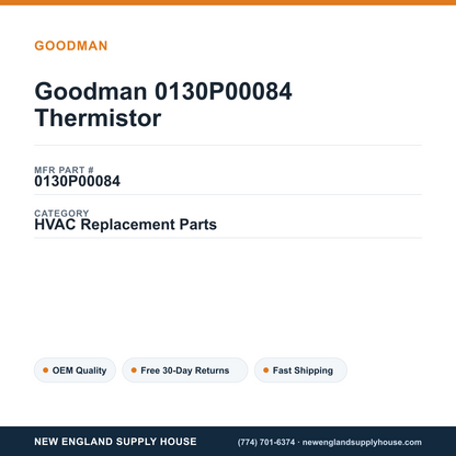 Goodman 0130P00084 Thermistor — New England Supply House spec card [NESH-SPEC-CARD-V2]