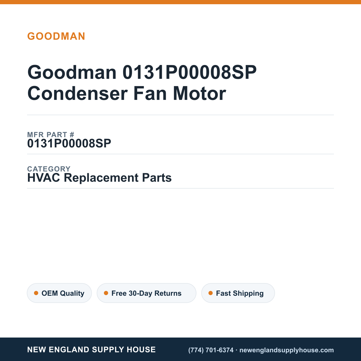 Goodman 0131P00008SP Condenser Fan Motor — New England Supply House spec card [NESH-SPEC-CARD-V2]