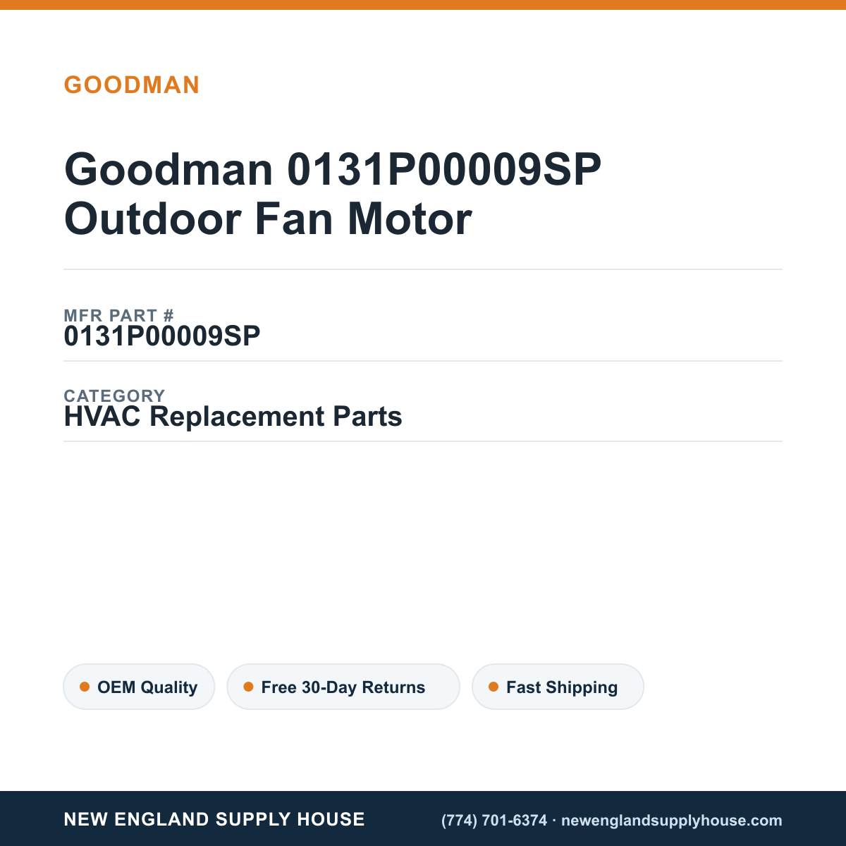 Goodman 0131P00009SP Outdoor Fan Motor — New England Supply House spec card [NESH-SPEC-CARD-V2]