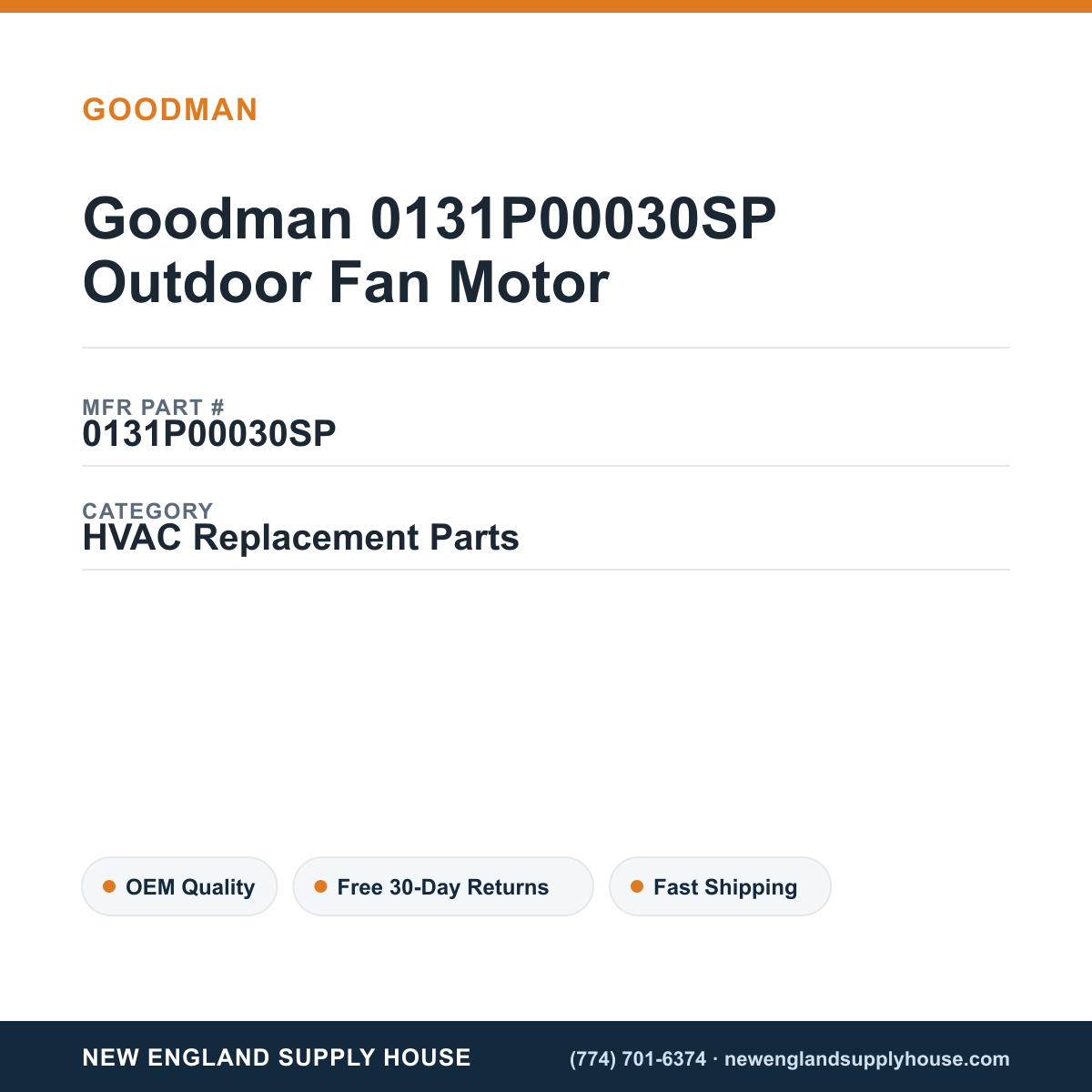 Goodman 0131P00030SP Outdoor Fan Motor — New England Supply House spec card [NESH-SPEC-CARD-V2]