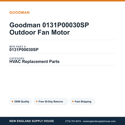 Goodman 0131P00030SP Outdoor Fan Motor — New England Supply House spec card [NESH-SPEC-CARD-V2]