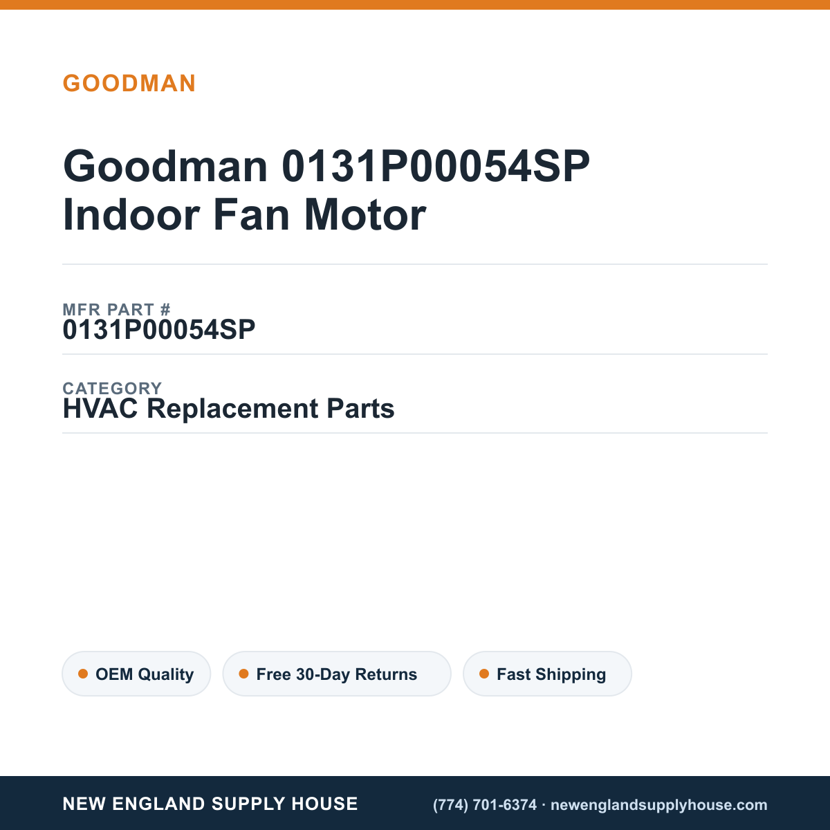 Goodman 0131P00054SP Indoor Fan Motor — New England Supply House spec card [NESH-SPEC-CARD-V2]