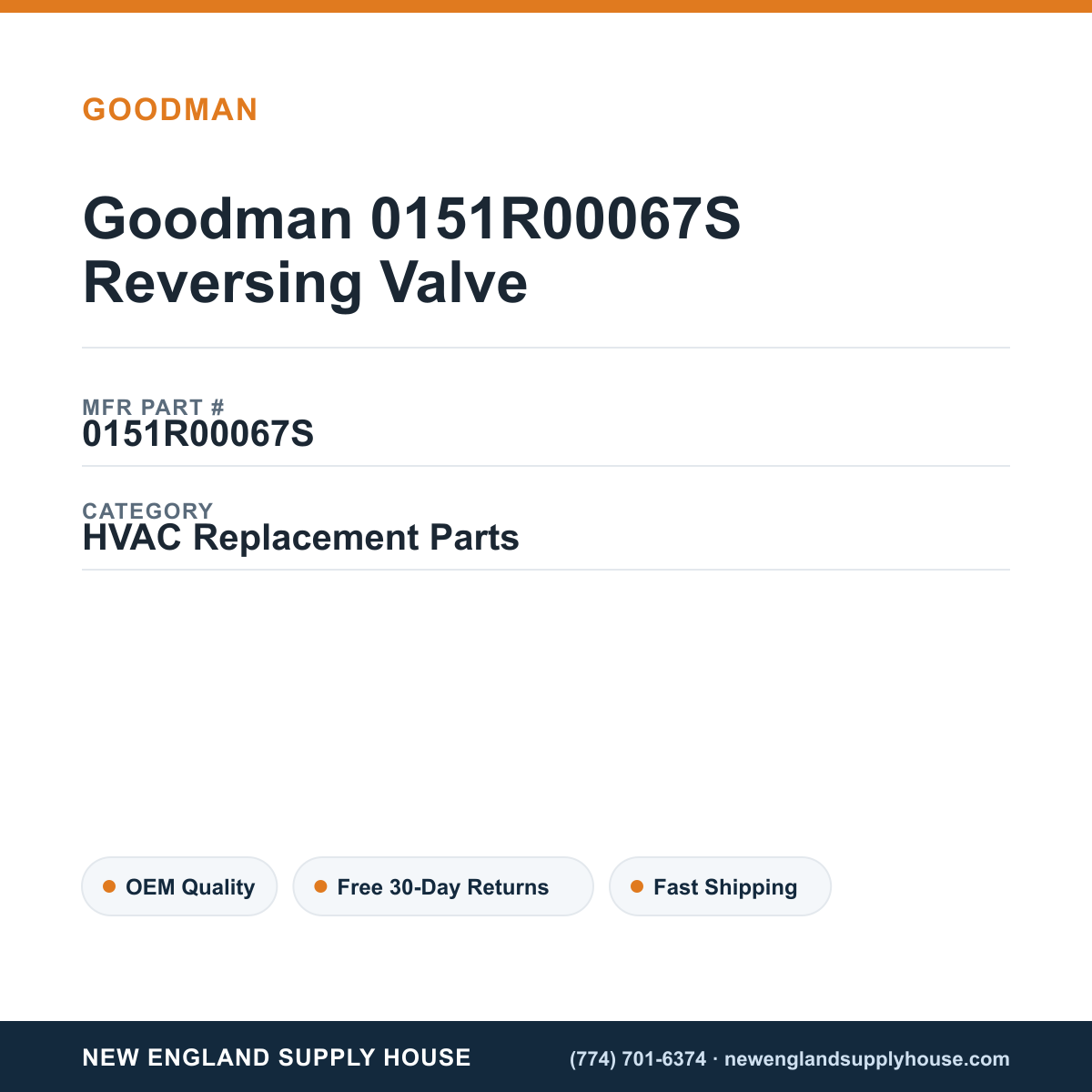 Goodman 0151R00067S Reversing Valve — New England Supply House spec card [NESH-SPEC-CARD-V2]