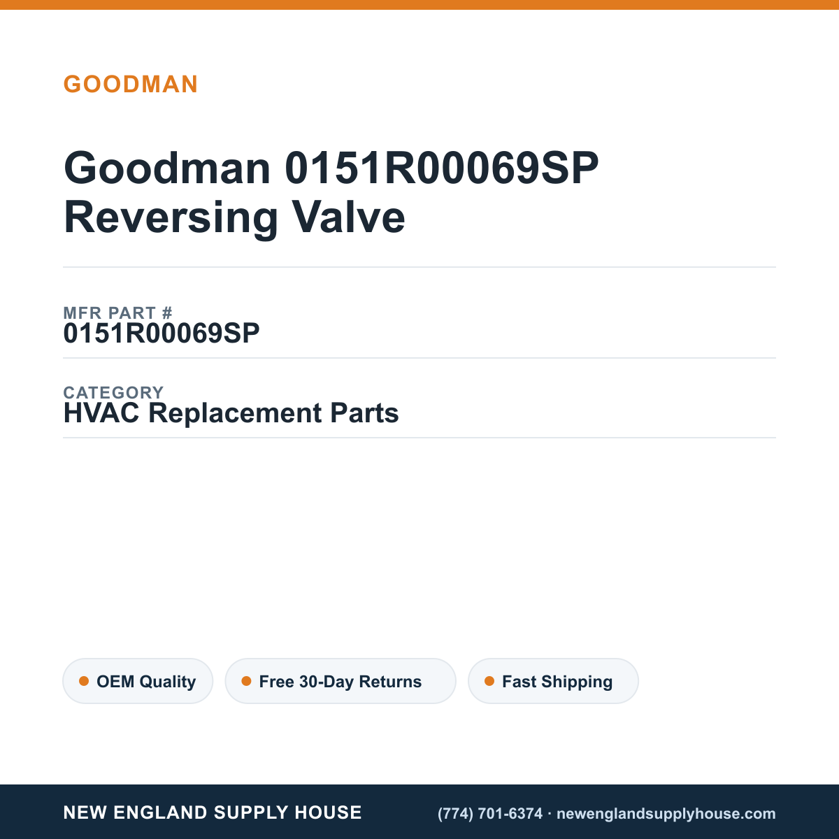 Goodman 0151R00069SP Reversing Valve — New England Supply House spec card [NESH-SPEC-CARD-V2]
