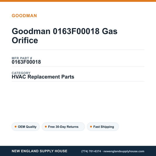 Goodman 0163F00018 Gas Orifice — New England Supply House spec card [NESH-SPEC-CARD-V2]