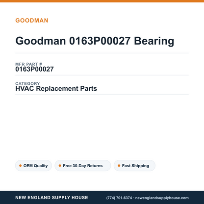 Goodman 0163P00027 Bearing — New England Supply House spec card [NESH-SPEC-CARD-V2]