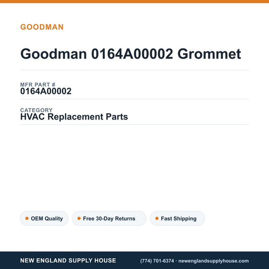 Goodman 0164A00002 Grommet — New England Supply House spec card [NESH-SPEC-CARD-V2]