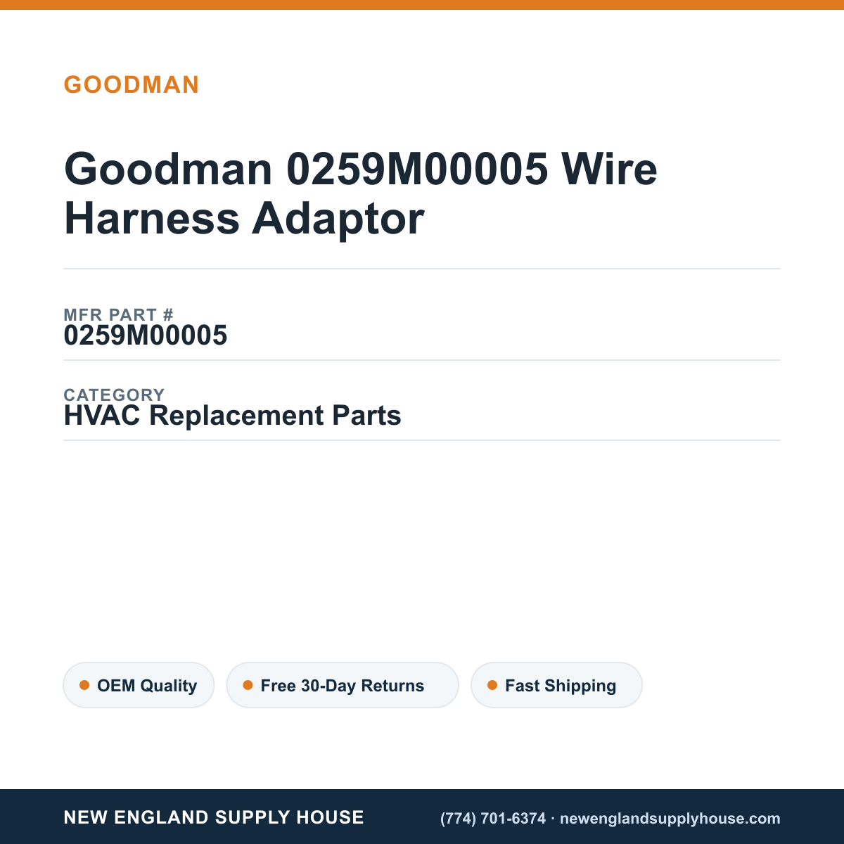 Goodman 0259M00005 Wire Harness Adaptor — New England Supply House spec card [NESH-SPEC-CARD-V2]