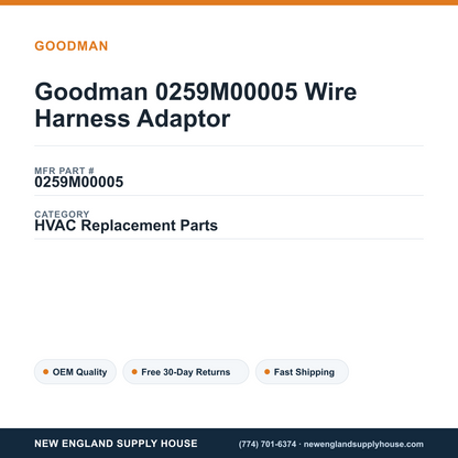 Goodman 0259M00005 Wire Harness Adaptor — New England Supply House spec card [NESH-SPEC-CARD-V2]