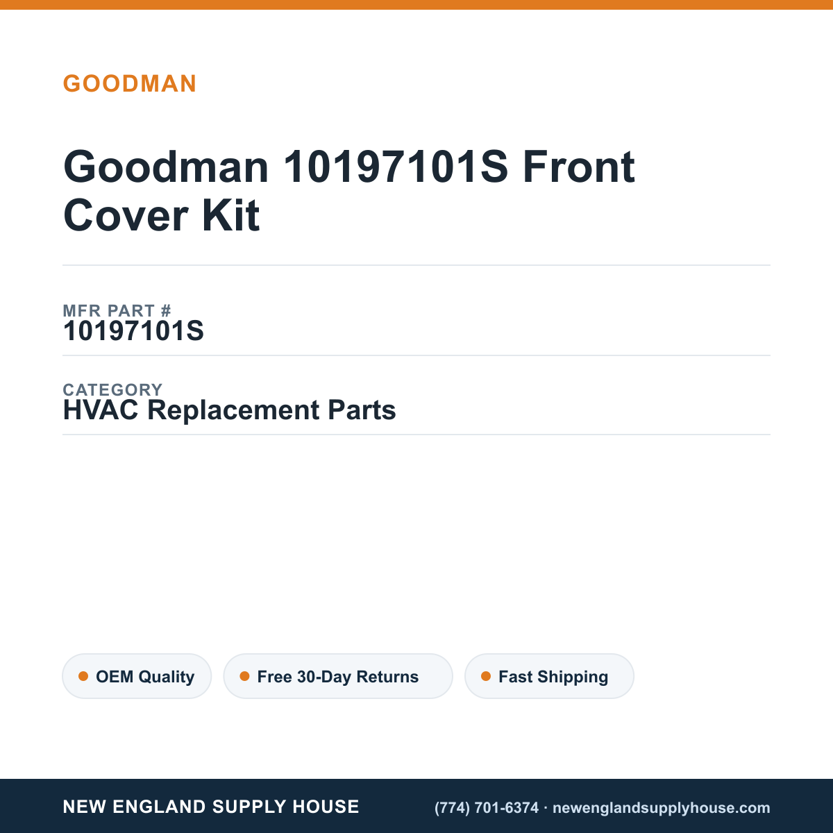 Goodman 10197101S Front Cover Kit — New England Supply House spec card [NESH-SPEC-CARD-V2]