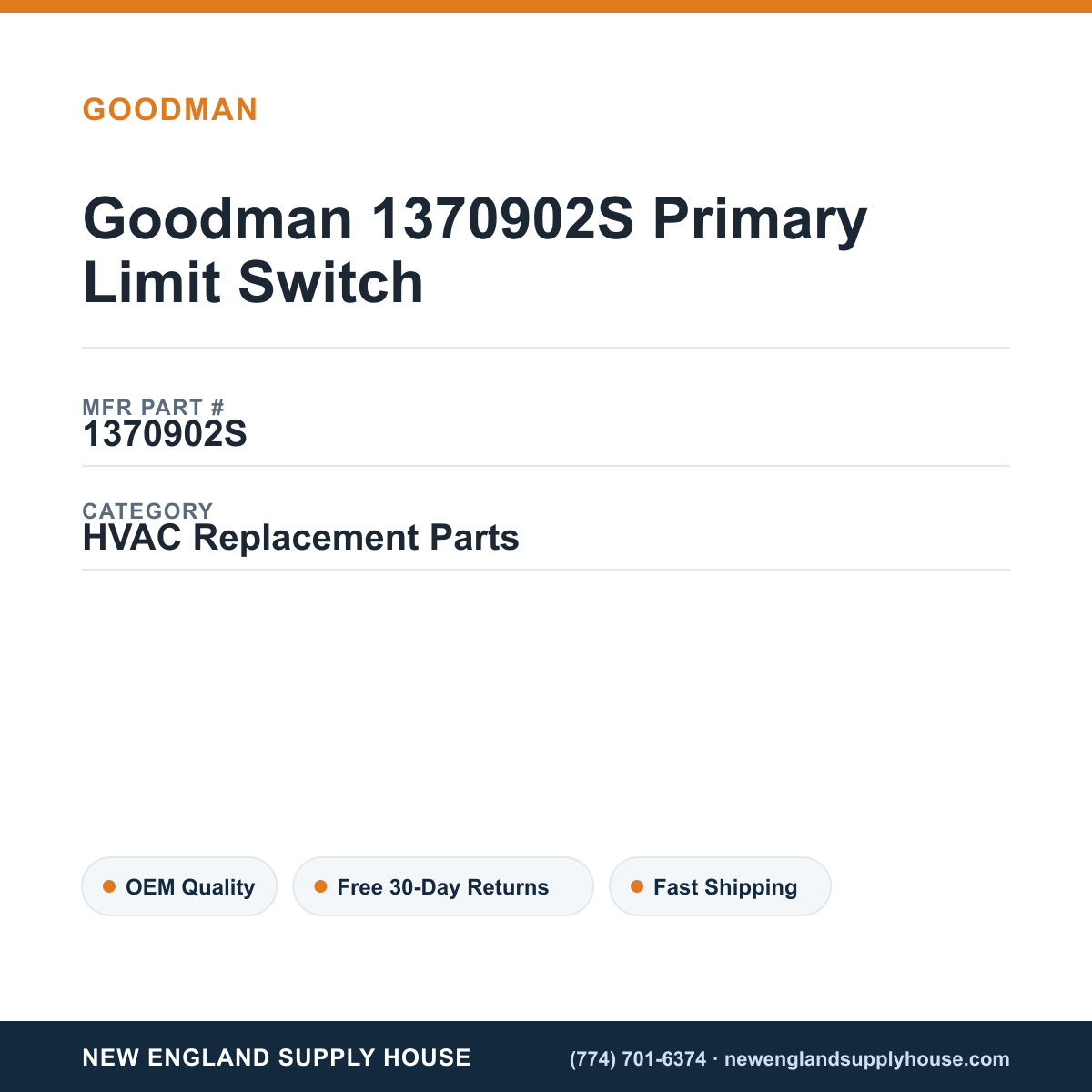 Goodman 1370902S Primary Limit Switch — New England Supply House spec card [NESH-SPEC-CARD-V2]