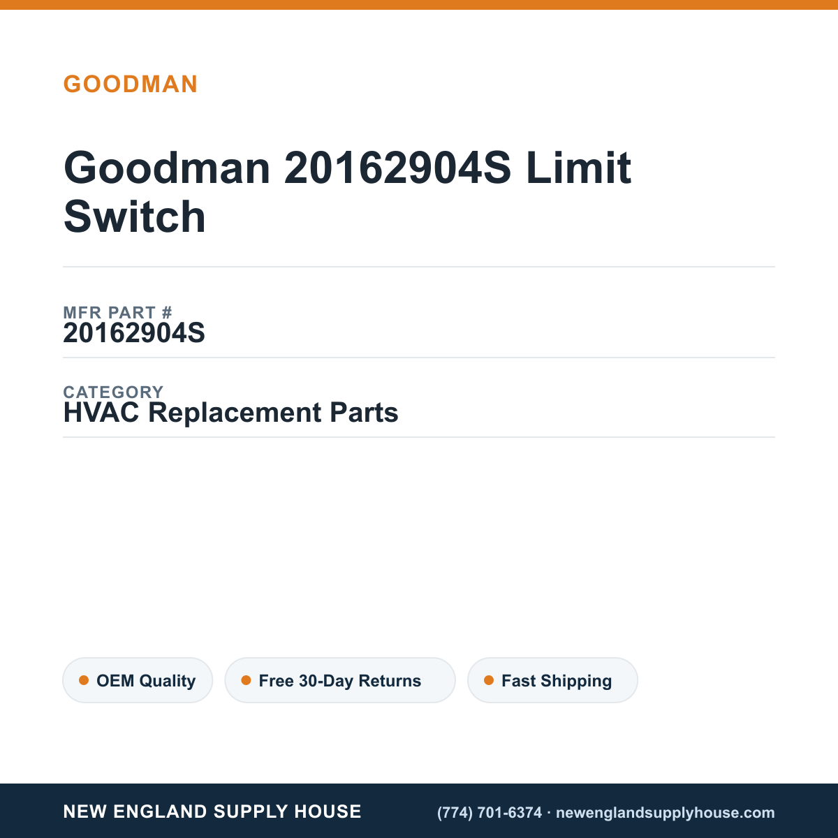 Goodman 20162904S Limit Switch — New England Supply House spec card [NESH-SPEC-CARD-V2]