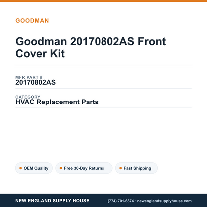 Goodman 20170802AS Front Cover Kit — New England Supply House spec card [NESH-SPEC-CARD-V2]