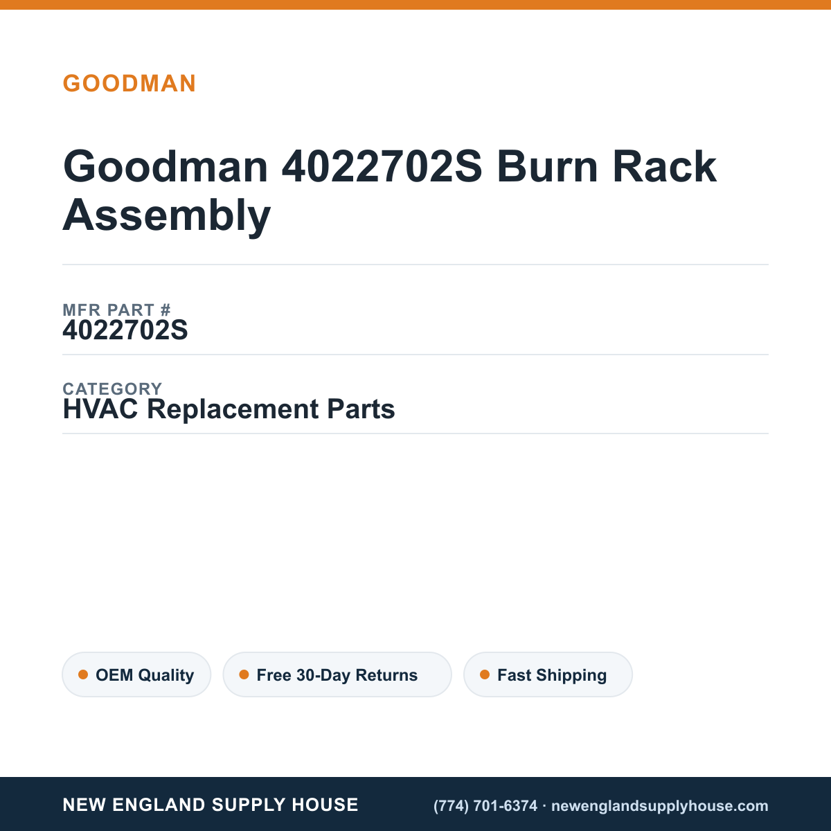 Goodman 4022702S Burn Rack Assembly — New England Supply House spec card [NESH-SPEC-CARD-V2]