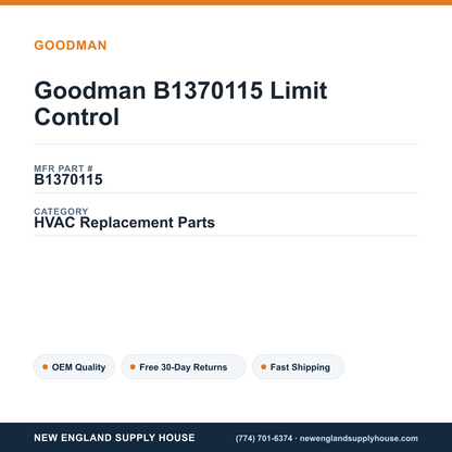 Goodman B1370115 Limit Control — New England Supply House spec card [NESH-SPEC-CARD-V2]