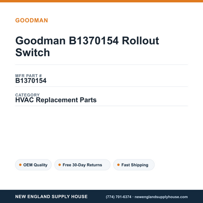 Goodman B1370154 Rollout Switch — New England Supply House spec card [NESH-SPEC-CARD-V2]