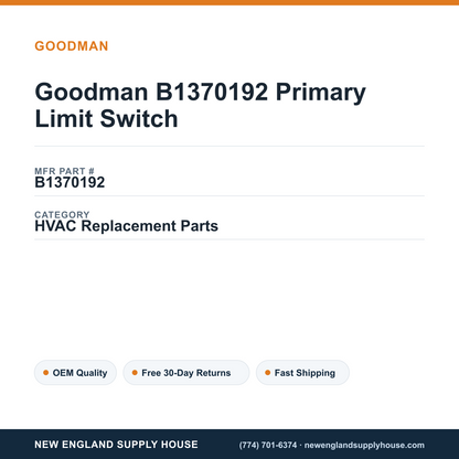 Goodman B1370192 Primary Limit Switch — New England Supply House spec card [NESH-SPEC-CARD-V2]