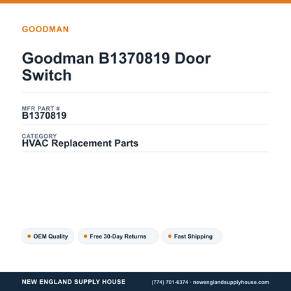 Goodman B1370819 Door Switch — New England Supply House spec card [NESH-SPEC-CARD-V2]