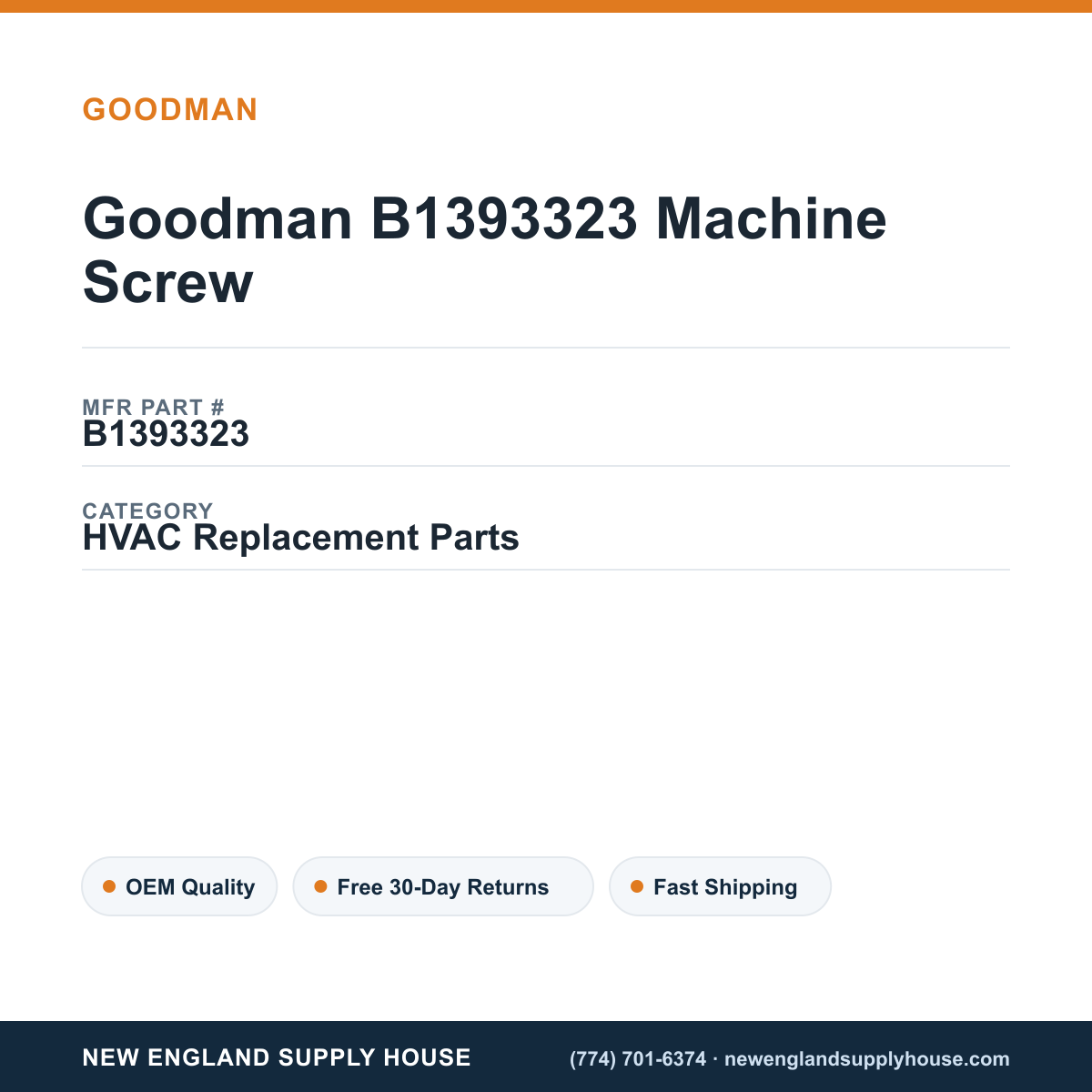Goodman B1393323 Machine Screw — New England Supply House spec card [NESH-SPEC-CARD-V2]