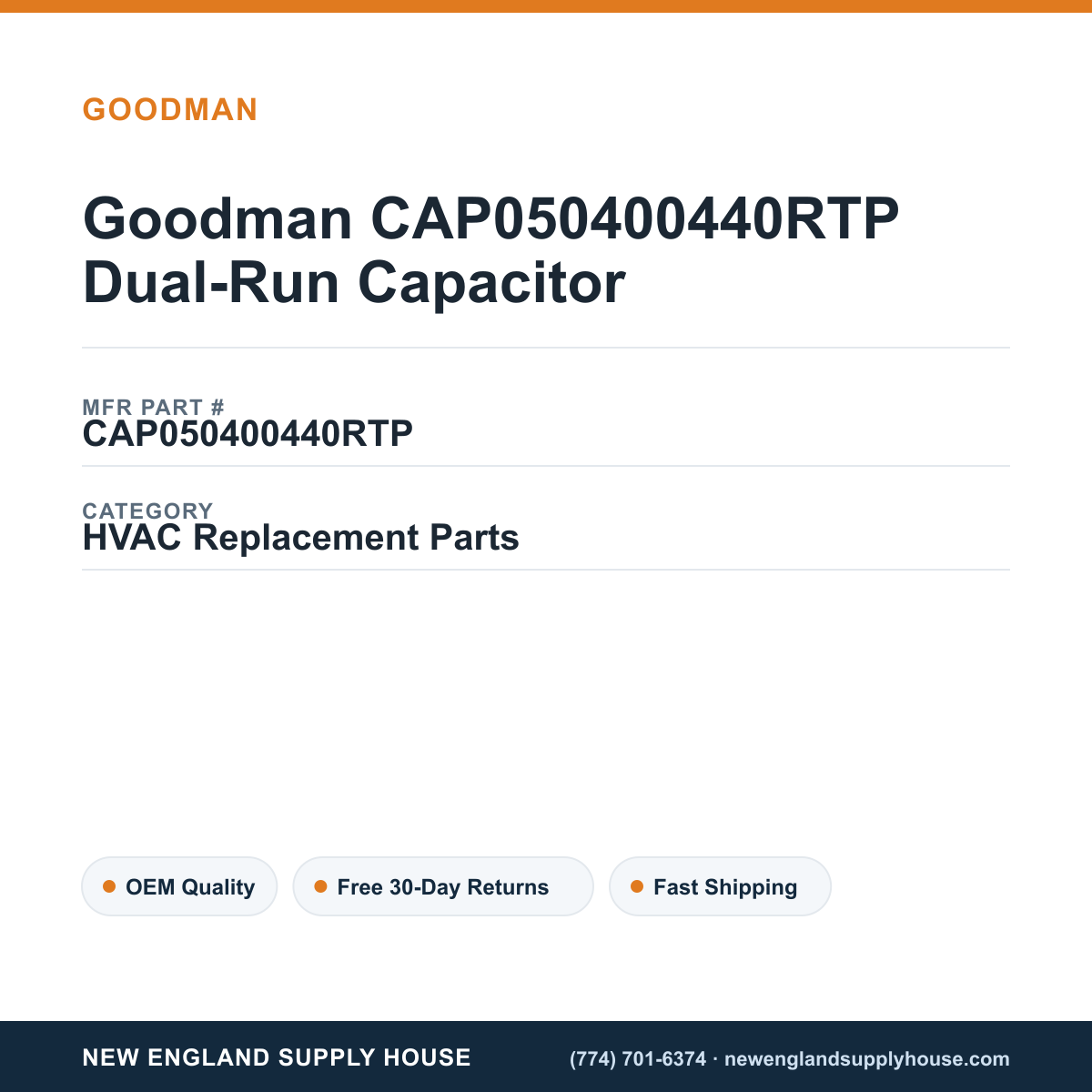 Goodman CAP050400440RTP Dual-Run Capacitor — New England Supply House spec card [NESH-SPEC-CARD-V2]