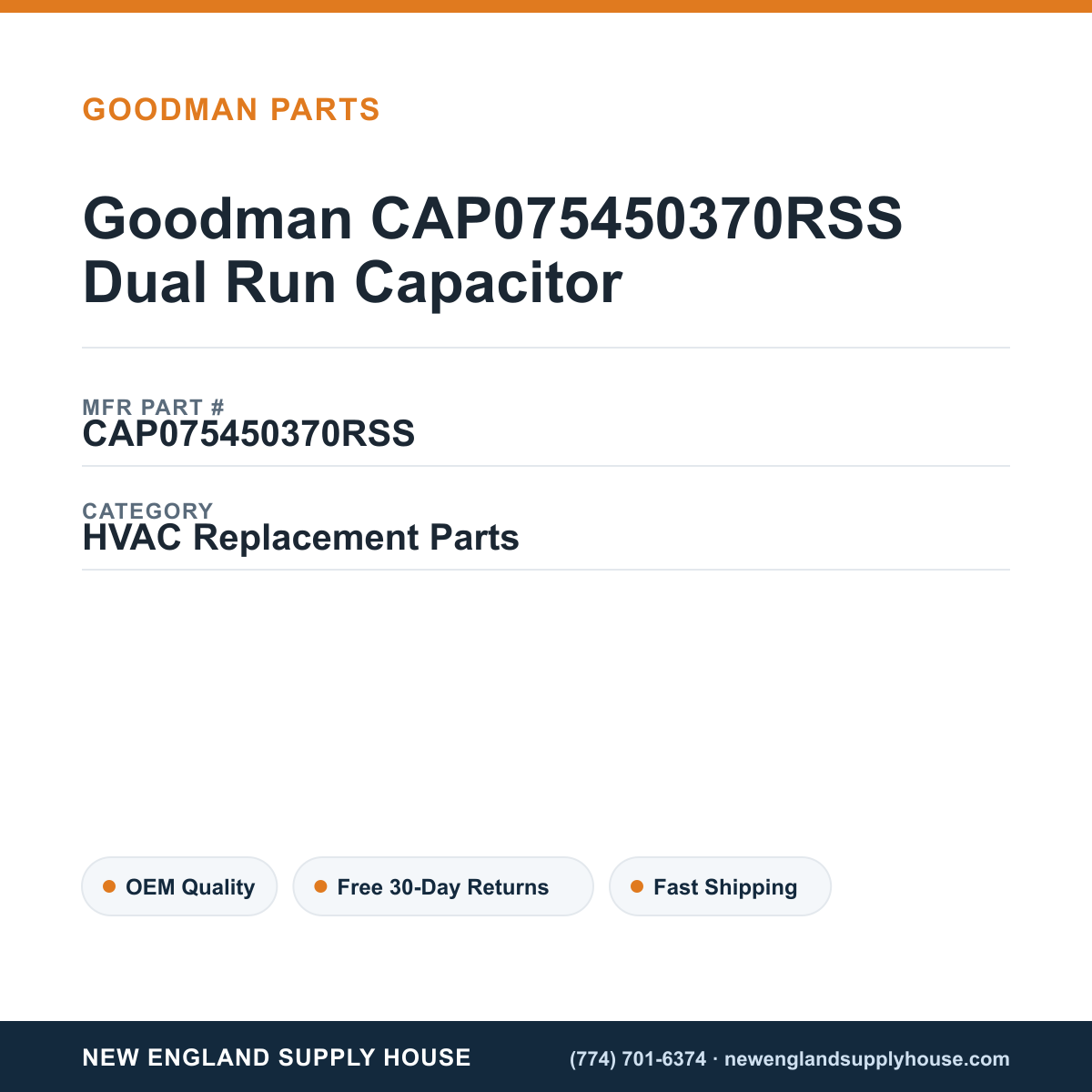Goodman CAP075450370RSS Dual Run Capacitor — New England Supply House spec card [NESH-SPEC-CARD-V2]